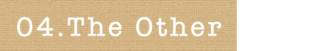 その他 the other