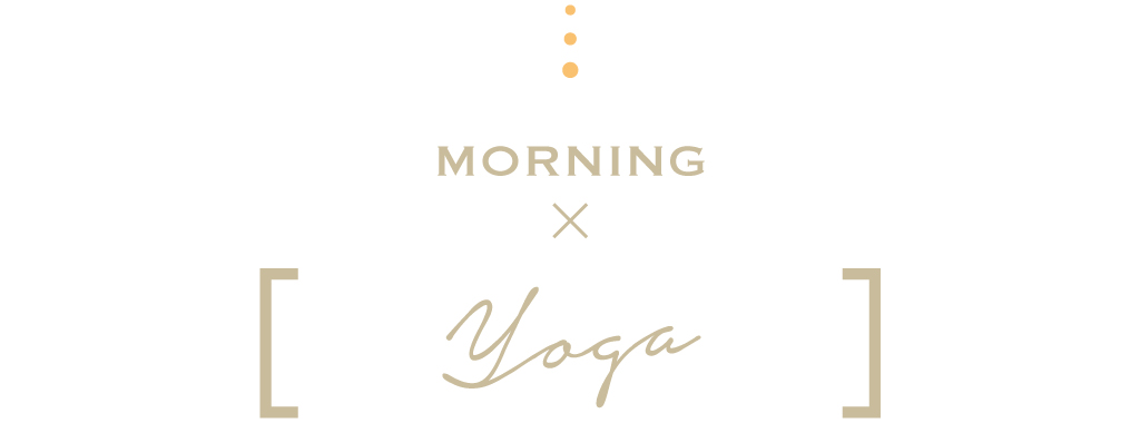 morning×yoga