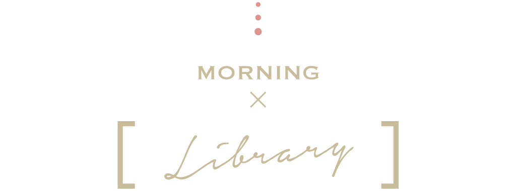 morning×library