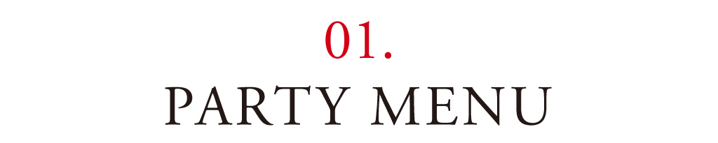 01 PARTY MENU