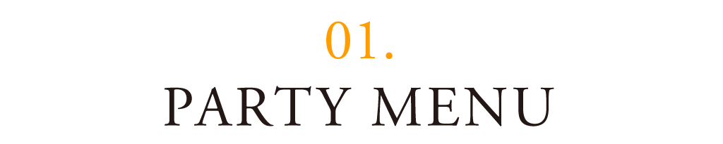 01 PARTY MENU