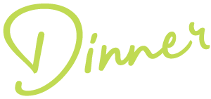 Dinner