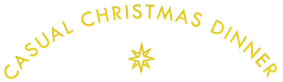 カジュアルクリスマスディナー
